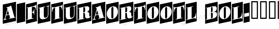 a_FuturaOrtoOtl Bol字体转换
